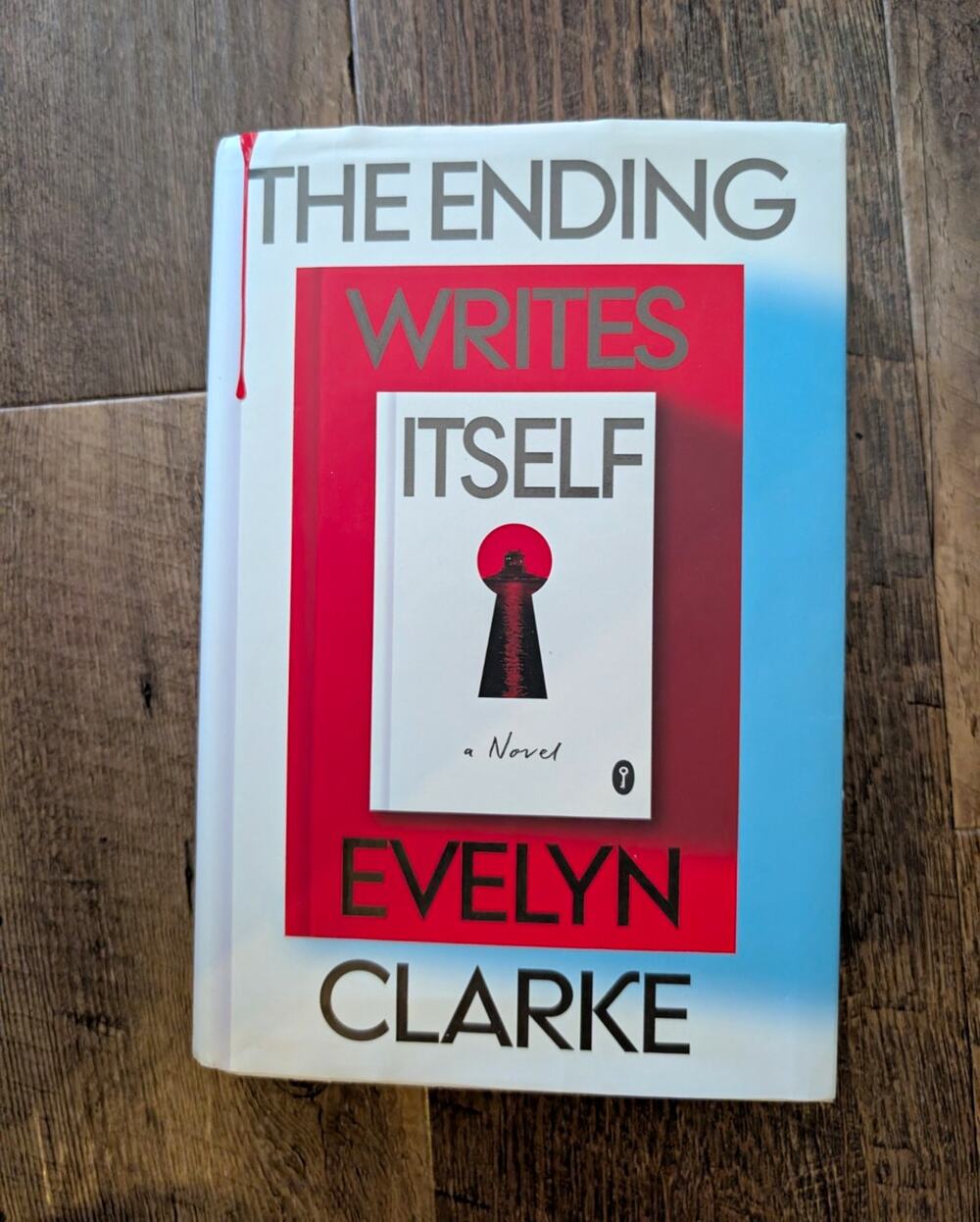 Evelyn Clarke The Ending Writes Itself: A Novel Hardcover 2026 English Mystery
